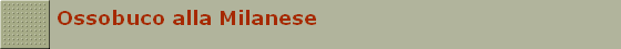 Ossobuco alla Milanese